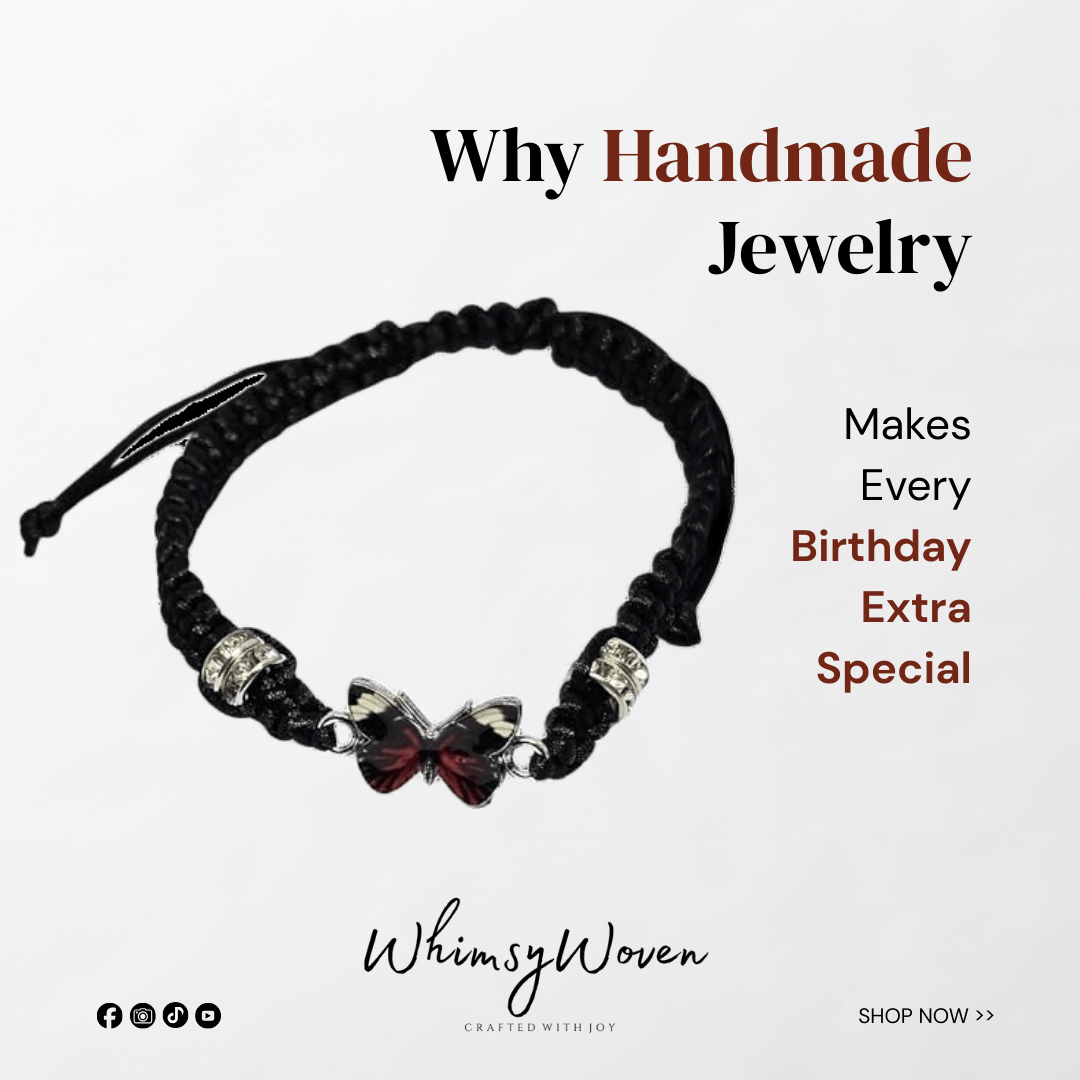 Why Handmade Jewelry Makes Every Birthday Extra Special