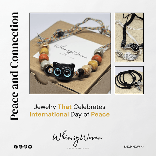 Jewelry for Peace and Connection: Celebrate International Day of Peace
