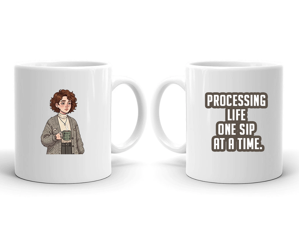 Sarcastic Mug – Processing Life One Sip | WhimsyWoven