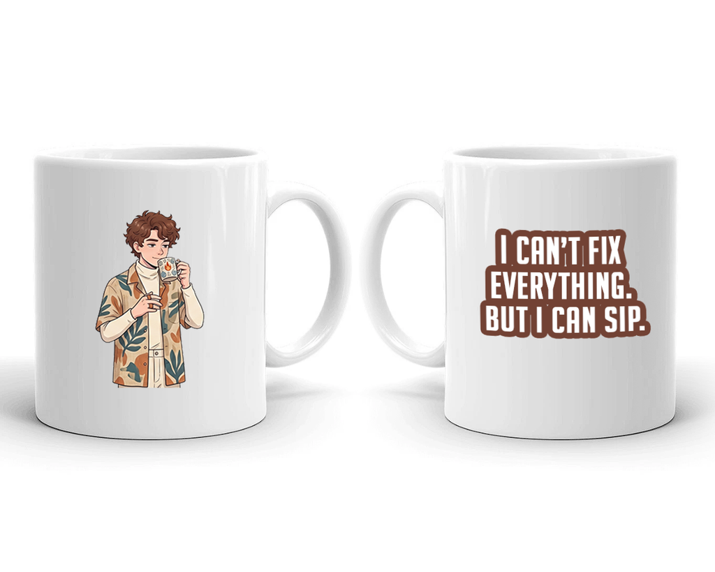 Sarcastic Mug – I Cant Fix Everything But Sip | WhimsyWoven