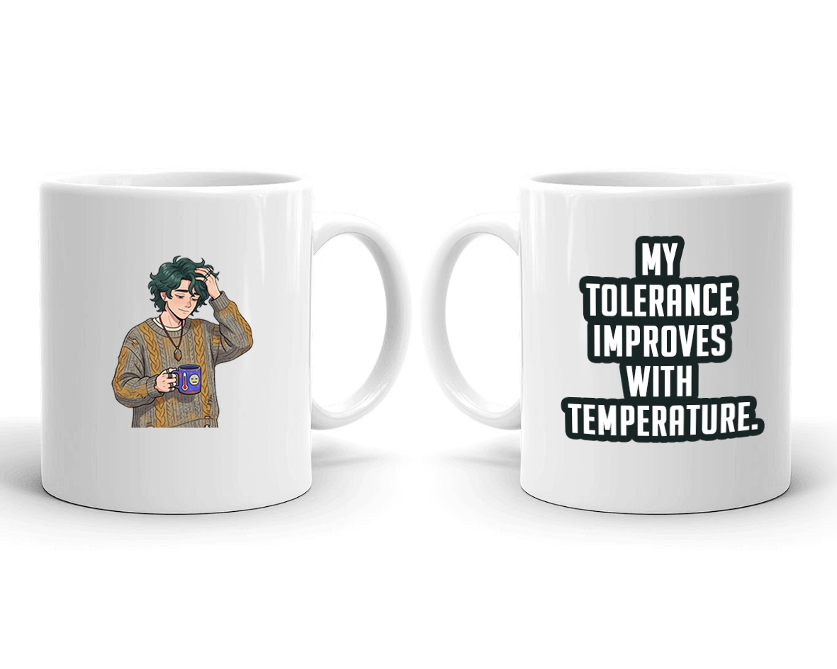 Sarcastic Mug – My Tolerance and Temperature | WhimsyWoven