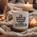Sarcastic Mug – My Tolerance and Temperature | WhimsyWoven