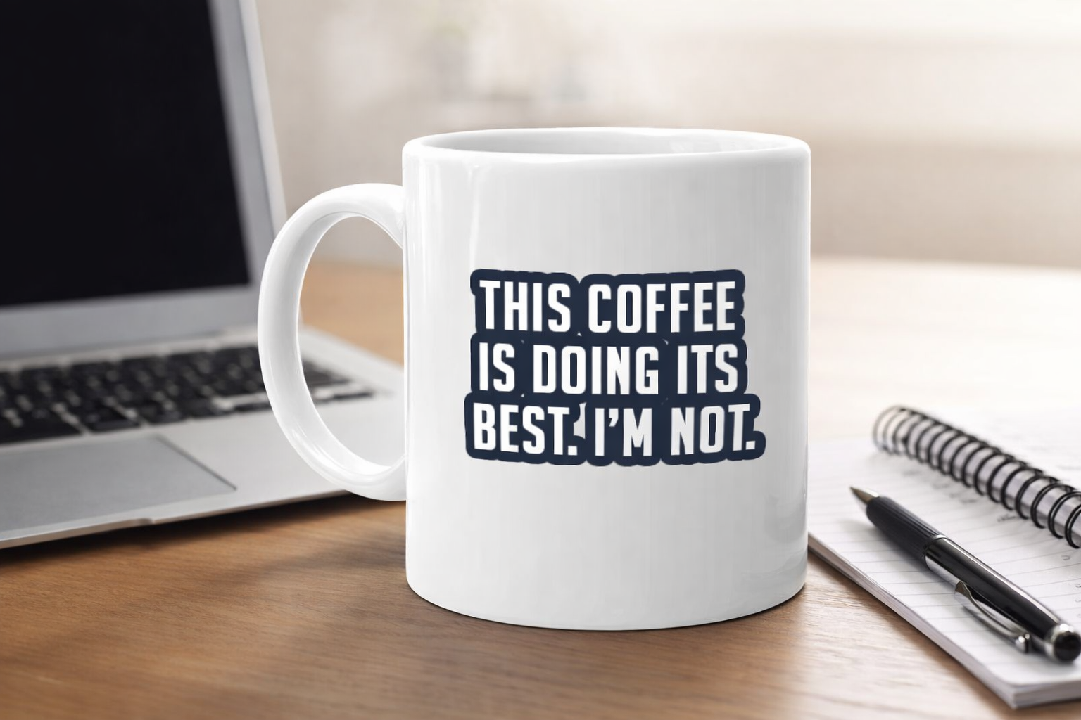 Sarcastic Mug – This Coffee Is Doing Its Best | WhimsyWoven