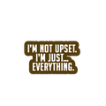 Sarcastic Sticker – Im Just Everything | WhimsyWoven