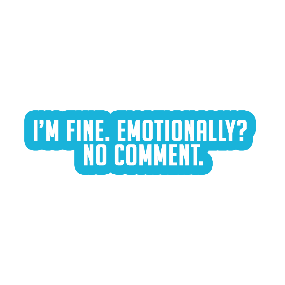 Sarcastic Sticker – Emotionally No Comment | WhimsyWoven