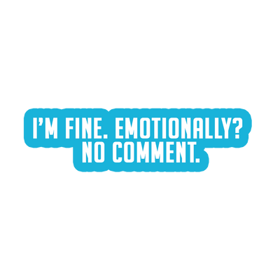 Sarcastic Sticker – Emotionally No Comment | WhimsyWoven