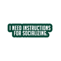 Sarcastic Sticker – How to Socialize | WhimsyWoven
