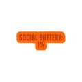 Sarcastic Sticker – Social Battery 1 Percent | WhimsyWoven