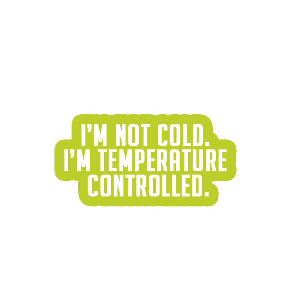 Sarcastic Sticker – Temperature Controlled | WhimsyWoven
