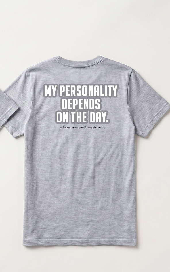 Sarcastic Tee – Depends on the Day | WhimsyWoven