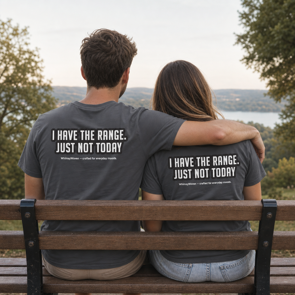 Sarcastic Tee – I Have the Range | WhimsyWoven