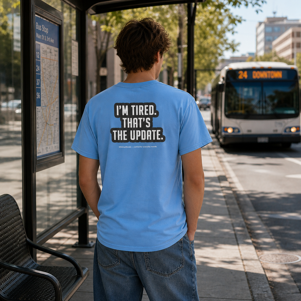 Sarcastic Tee – That's the Update | WhimsyWoven